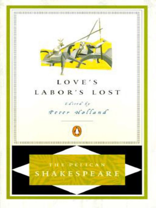 Title details for Love's Labor's Lost by William Shakespeare - Available